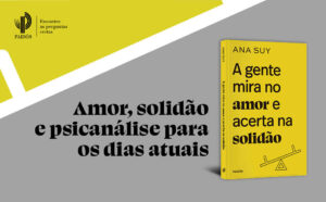 A gente mira no amor e acerta na solidão